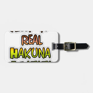 Étiquette À Bagage Inspiration Art "Keep It Real Hakuna Matata"