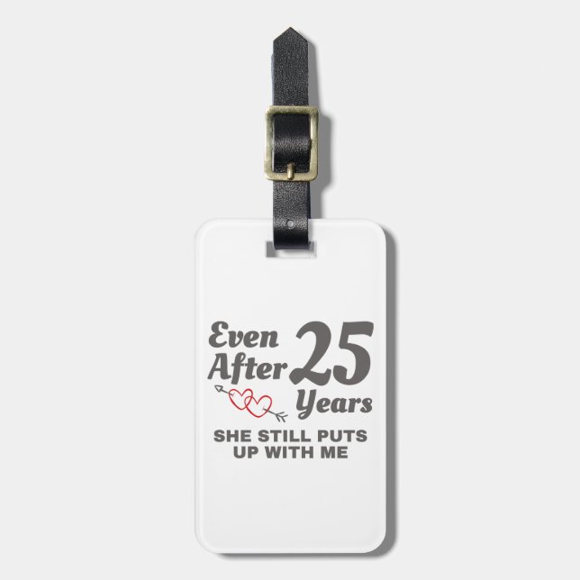 Étiquette À Bagage J'Ai Encore 25 Anniversaire De Mariage (Devant Vertical)