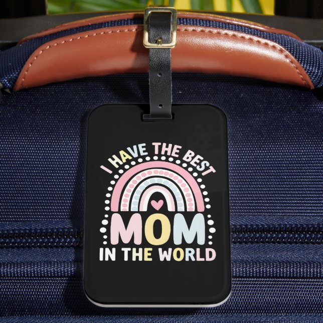 Étiquette À Bagage J'ai la meilleure maman du monde Boho Rainbow (Insitu Rectoal 2)