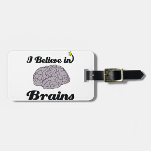 Étiquette À Bagage je crois au cerveau