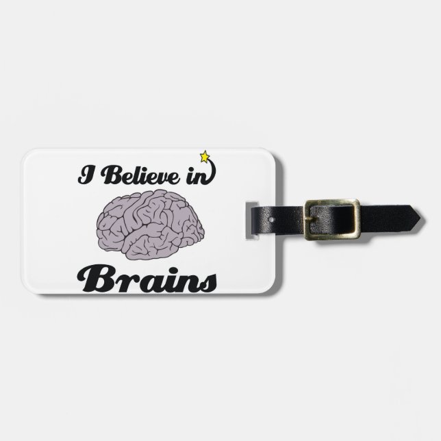 Étiquette À Bagage je crois au cerveau (Devant horizontal)