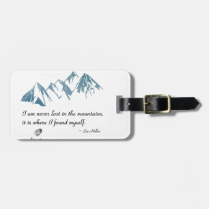 Étiquette À Bagage Je ne me perds jamais dans les montagnes, c'est là