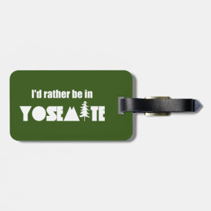 Étiquette À Bagage Je préfère être dans le parc national de Yosemite