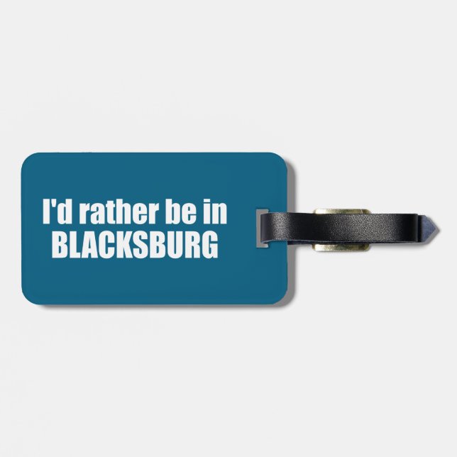 Étiquette À Bagage Je préférerais être à Blacksburg en Virginie (Dos horizontal)