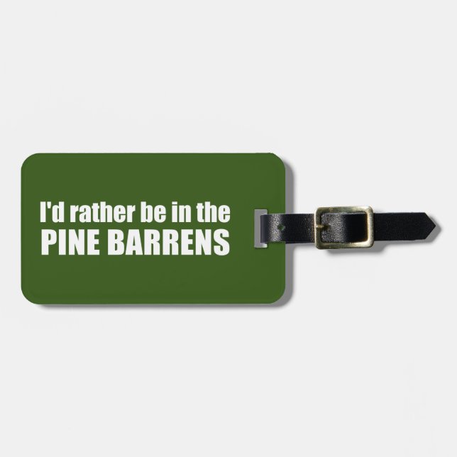 Étiquette À Bagage Je Préférerais Être Dans Les Barrens À Pins (Devant horizontal)