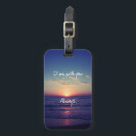 Étiquette À Bagage Je suis avec vous toujours Bible Verse Coque-Mate<br><div class="desc">Je suis avec vous toujours Bible Verse étiquettes bagages. Beau verset de la Bible coque avec coucher de soleil sur l'océan arrière - plan aux tons bleu et orange. Voir tous les articles de vers bibliques dans notre boutique Christian Citations : Lien ci-dessous :</div>
