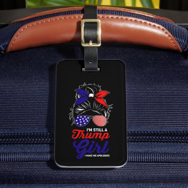 Étiquette À Bagage Je suis toujours une fille de Trump que je ne fais (Insitu Rectoal 2)