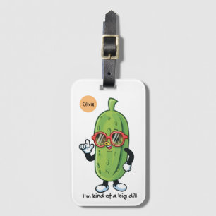 Étiquette À Bagage Je suis une sorte de Big Dill lunettes de soleil