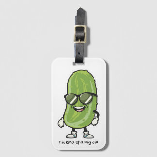 Étiquette À Bagage Je suis une sorte de Big Dill | lunettes de soleil