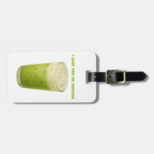 ÉTIQUETTE À BAGAGE JE T'AIME TELLEMENT MATCHA, MATCHA VERT THÉ AMOUR
