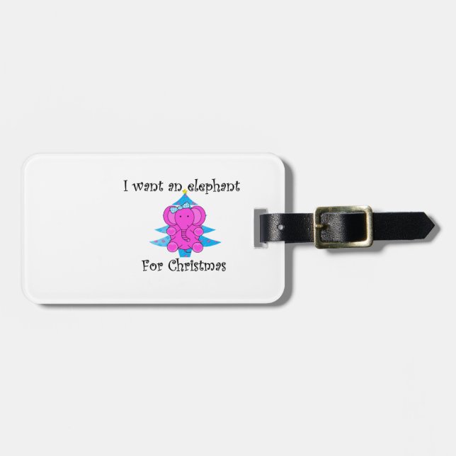 Étiquette À Bagage Je veux un éléphant pour Noël (Devant horizontal)
