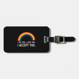 Étiquette À Bagage Je vois je t'aime je t'accepte Gay Pride LGBT T-Sh