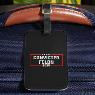 Étiquette À Bagage Je vote pour le criminel condamné pro Trump 2024