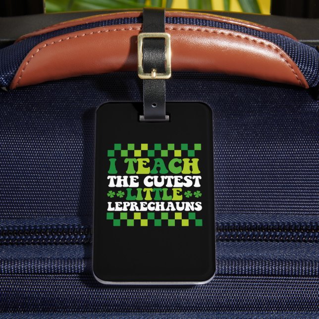 Étiquette À Bagage J'Enseigne À L'Enseignant Le Petit Leprechauns Le  (Insitu Rectoal 2)