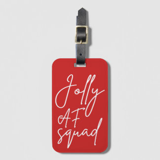 Étiquette À Bagage Jolly AF Squad I - Drôle de Noël pour adultes