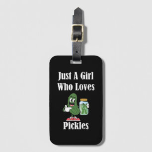 Étiquette À Bagage Juste Une Fille Qui Aime Les Cornichons Pickle