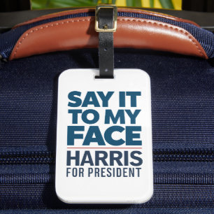 Étiquette À Bagage Kamala Harris 2024 Dis-le-moi en face 