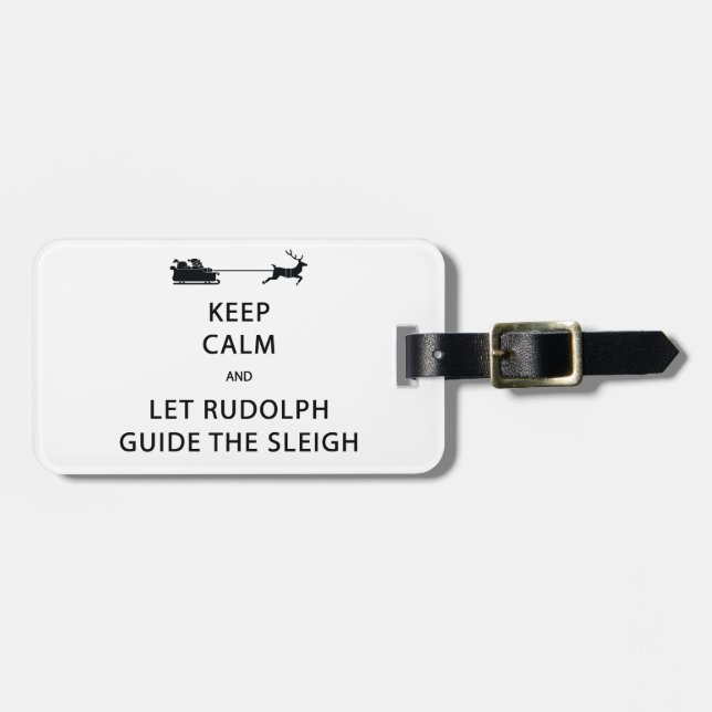 Étiquette À Bagage Keep Calm Let Rudolph Guide Sleigh (Devant horizontal)