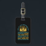 Étiquette À Bagage La Photographie Inspirante Capte Les Bons Temps<br><div class="desc">La vie est comme la photographie. Si les choses ne fonctionnent pas, prenez un autre coup. Conception de devis inspirante et motivante pour les photographes. dicton cool et slogan typographie marchandise pour ceux qui aiment prendre des photos, membre du club de photographie. Conception vintage et en détresse pour les photographes...</div>