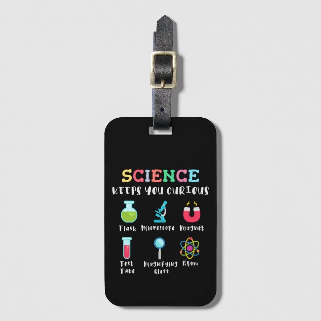 Étiquette À Bagage La science vous garde curieux (Devant Vertical)