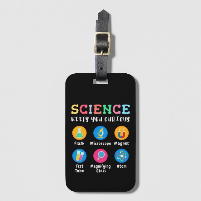 Étiquette À Bagage La science vous garde curieux (Devant Vertical)