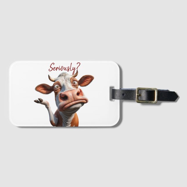 Étiquette À Bagage La vache sotte - "Sérieusement ?" Conception amusa (Devant Horizontal)