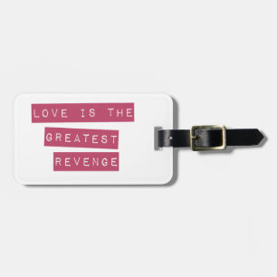 Étiquette À Bagage L'Amour Est Le Plus Grand Revenge