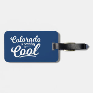 Étiquette À Bagage Le Colorado Est Assez Cool