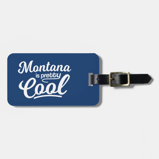 Étiquette À Bagage Le Montana est plutôt cool (Devant horizontal)