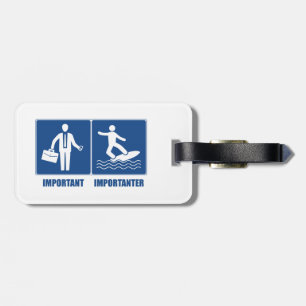 Étiquette À Bagage Le Travail Est Important, Le Surf Est Important