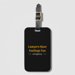 Étiquette À Bagage Les avocats ont des sentiments, paraît-il - Avocat