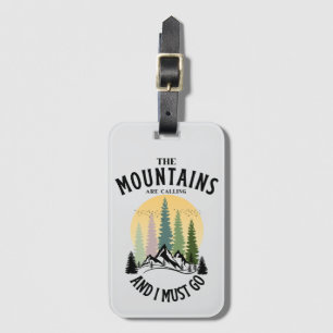 Étiquette À Bagage Les montagnes m'appellent et je dois y aller