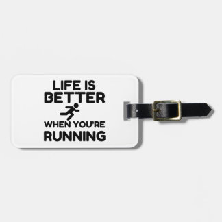 Étiquette À Bagage Life Is Better Running