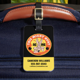 Étiquette À Bagage LOONEY TUNES™   WILE E. COYOTE™ Cela pourrait fair