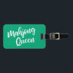 Étiquette À Bagage Mahjong Queen Personalized Name in Green<br><div class="desc">A fun luggage tag in green perfect gift for your favorite mahjong player,  personalized with their name.</div>