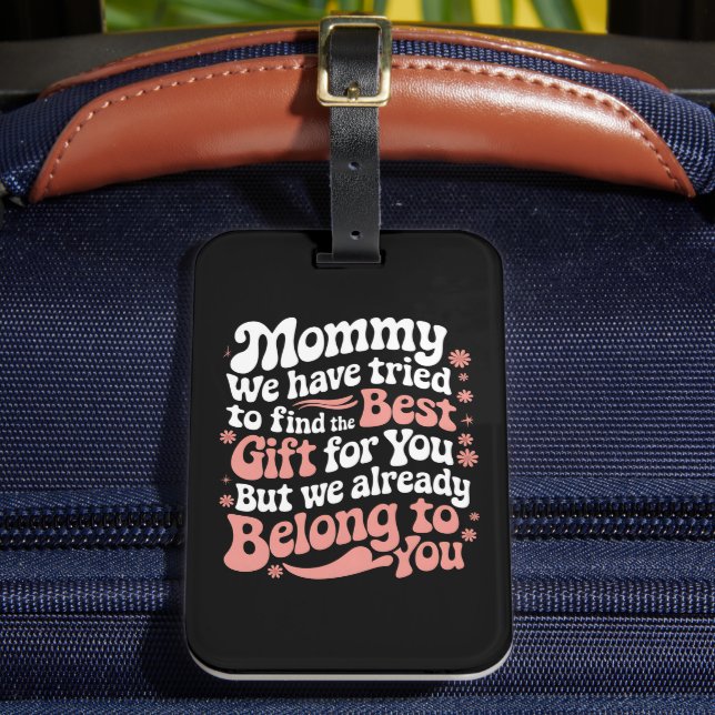 Étiquette À Bagage Maman Nous Avons Essayé De Trouver Le Meilleur Cad (Insitu Rectoal 2)