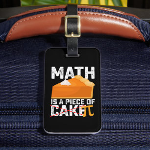 Étiquette À Bagage Math Est Une Pièce De Gâteau Pi Day Drôle
