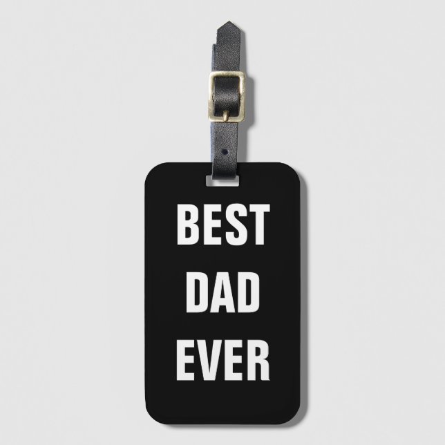 Étiquette À Bagage Meilleur papa jamais Fête des pères Anniversaire C (Devant Vertical)