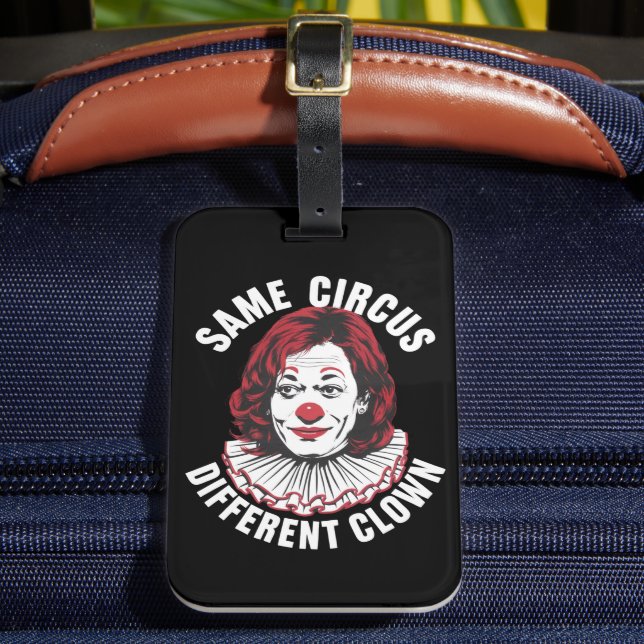 Étiquette À Bagage Même Cirque Clown différent Anti Kamala 2024 (Insitu Rectoal 2)