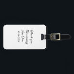 Étiquette À Bagage merci d'être venu nom du message texte<br><div class="desc">Conception</div>