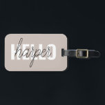 Étiquette À Bagage Moderne Simple Brown Bonjour Et Vous Nom<br><div class="desc">Moderne Simple Brown Bonjour Et Vous Nom</div>