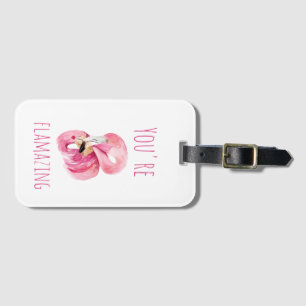 Étiquette À Bagage Moderne Vous Flamazirez Beauté Flamant rose rose