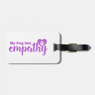 Étiquette À Bagage Mon Chien A L'Empathie