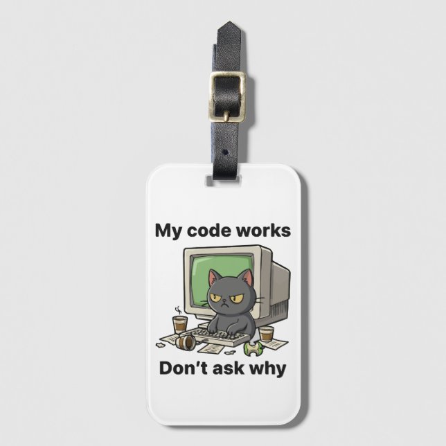 Étiquette À Bagage Mon code fonctionne Ne demandez pas pourquoi (Devant Vertical)