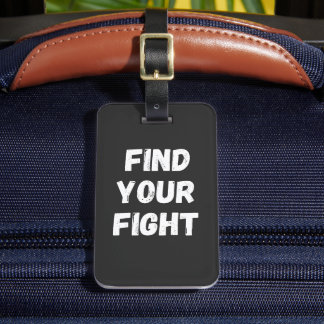 Étiquette À Bagage Motivational Find Your Fight Quote Art