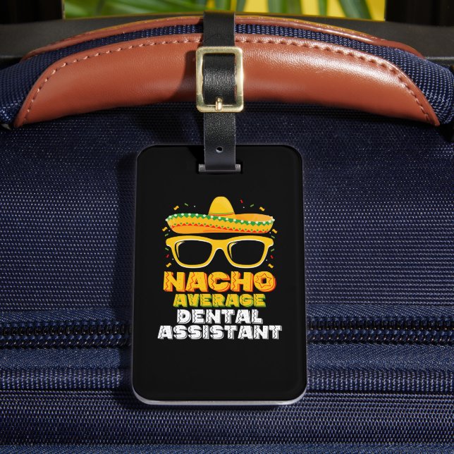 Étiquette À Bagage Nacho Assistant dentaire moyen Cinco De Mayo (Insitu Rectoal 2)