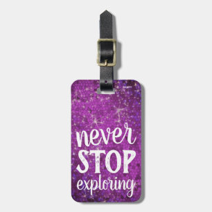 Étiquette À Bagage Ne jamais cesser d'explorer Purple Parties scintil