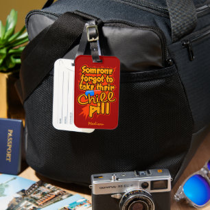 Étiquette À Bagage Nom personnalisé Chill Pill