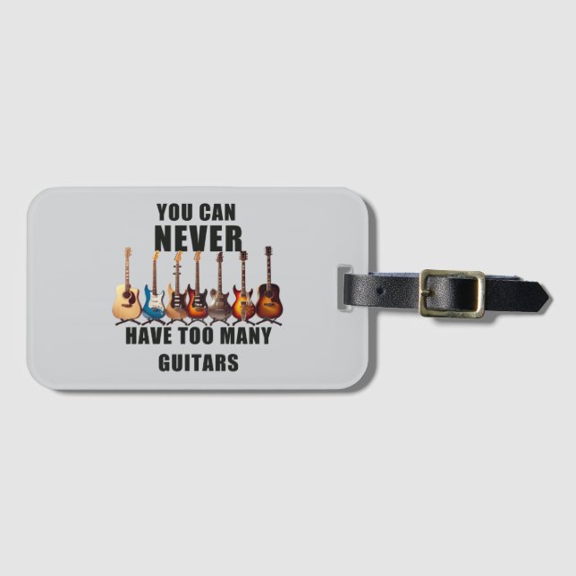 Étiquette À Bagage On Ne Peut Jamais Avoir Trop De Guitares (Devant Horizontal)