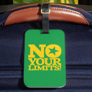 Étiquette À Bagage Pas De Limites ! Gold Text Green BG
